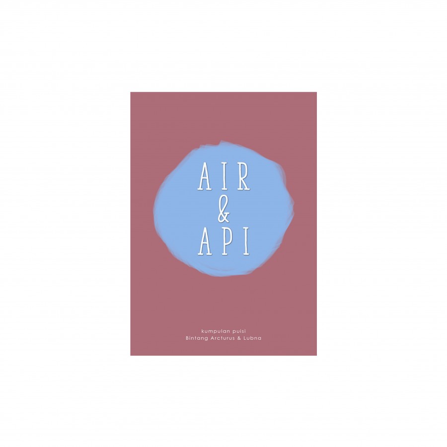 Air dan Api /