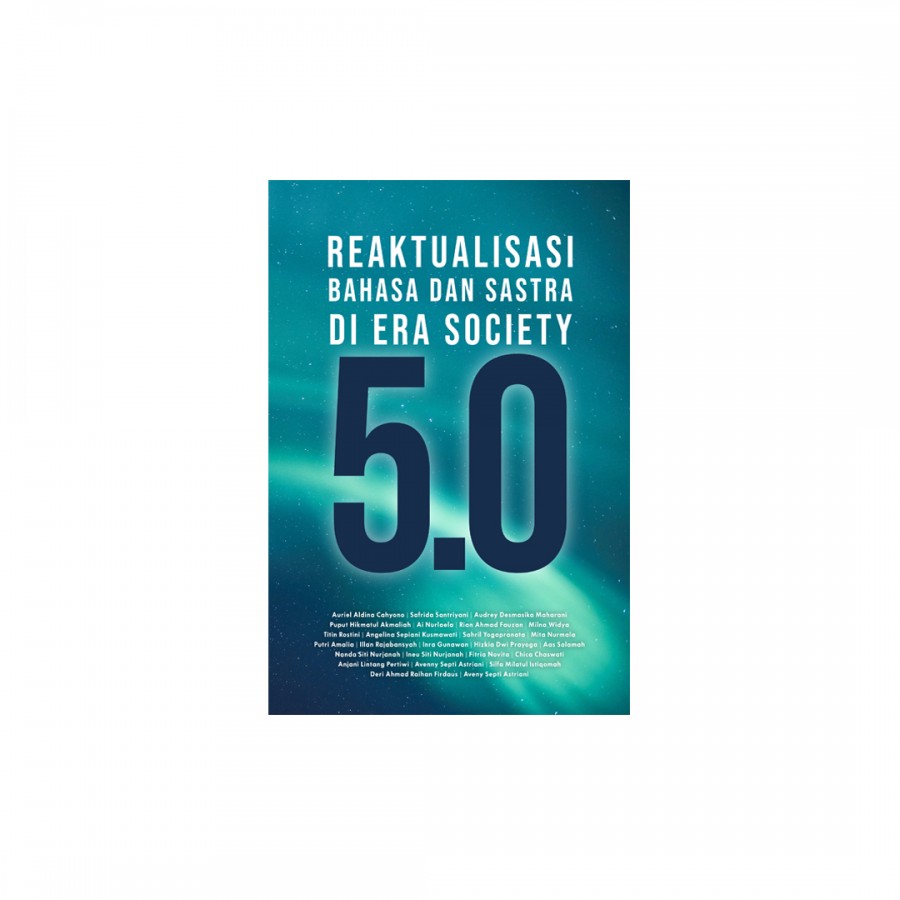 Reaktualisasi Bahasa dan Sastra di Era Society 5.0/