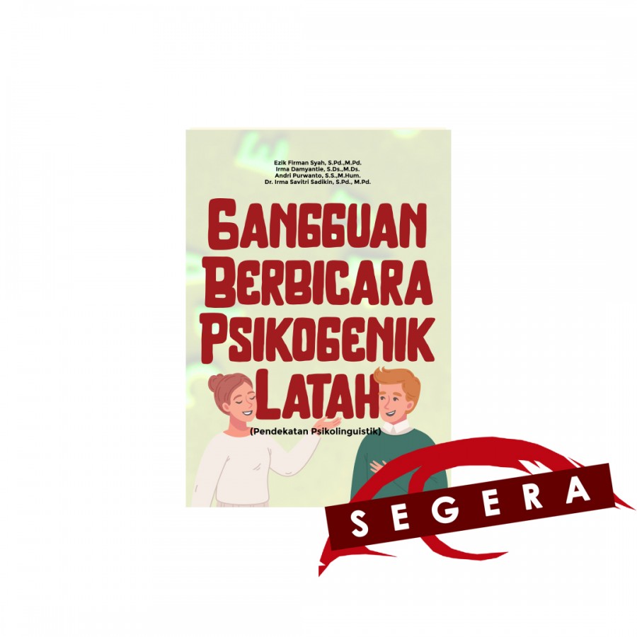 Gangguan Berbicara Psikogenik Latah (Pendekatan Ps/