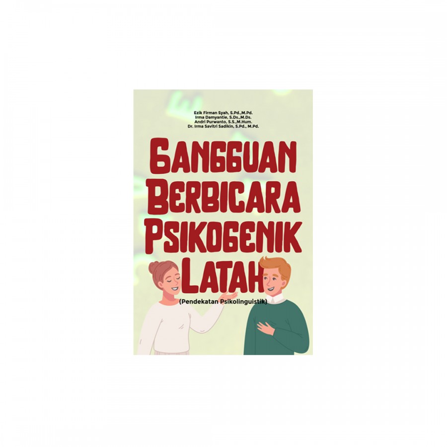 Gangguan Berbicara Psikogenik Latah (Pendekatan Ps