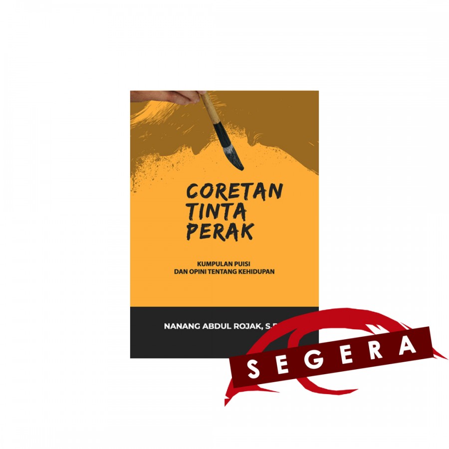 Coretan Tinta Perak (Kumpulan Puisi dan Opini tent