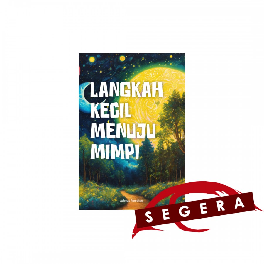 Langkah Kecil Menuju Mimpi 