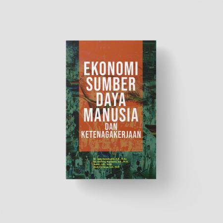 Ekonomi Sumber Daya Manusia dan Ketenagakerjaan/