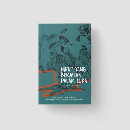 Hidup Yang Berjalan Dalam Luka/