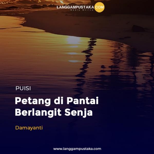 Petang di Pantai Berlangit Senja