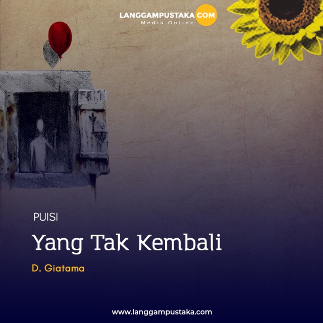 Yang Tak Kembali dan Lain-Lain