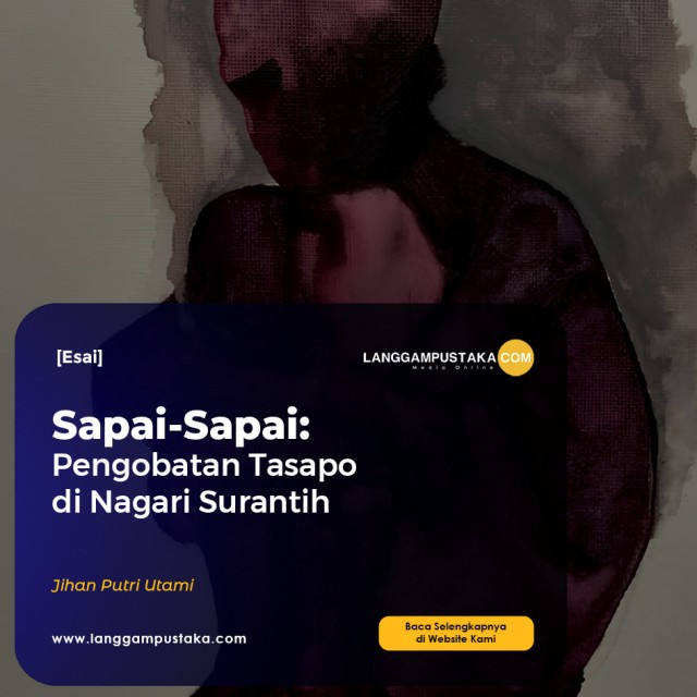 Sapai-Sapai:  Pengobatan Tasapo di Nagari Surantih